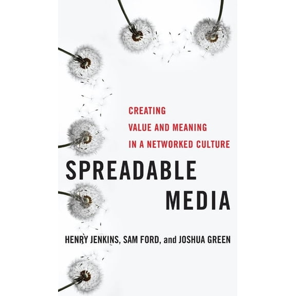 Pre-Owned Spreadable Media: Creating Value and Meaning in a Networked Culture (Hardcover) 0814743501 9780814743508