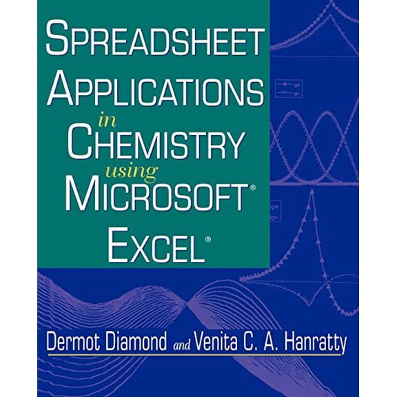 Pre-Owned Spreadsheet Chemistry (Paperback) 0471140872 9780471140870