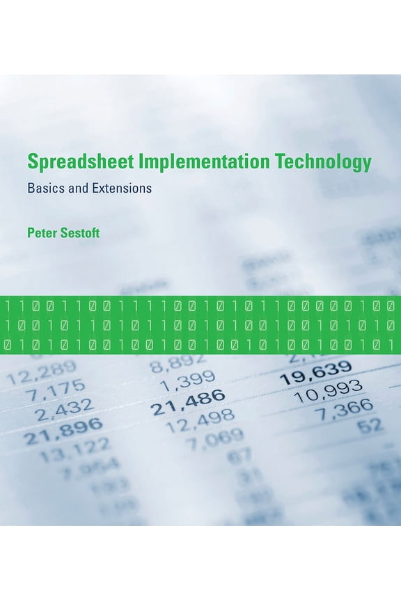 Spreadsheet Implementation Technology: Basics and Extensions (Paperback) by Peter Sestoft