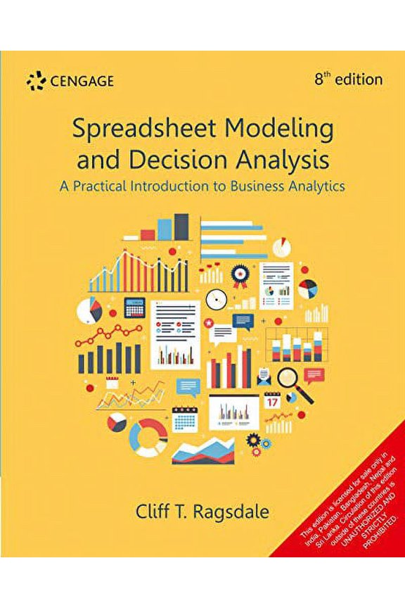 Spreadsheet Modeling and Decision Analysis : A Practical Introduction to Business Analytics, 9789353502225, Paperback, 8th