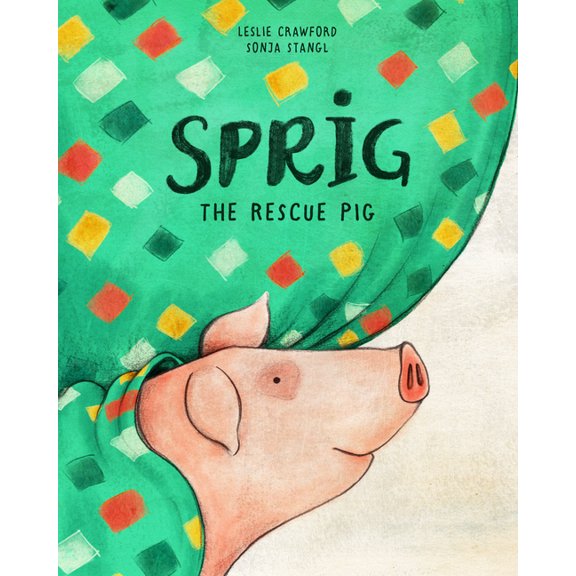 Sprig the Rescue Pig, (Hardcover)