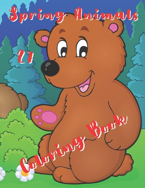 Spring Animals Coloring Book: Coloring Book with Cute Animals, Easy Spring Scenes, and Fun for Relaxation (Springtime Coloring Books for Kids) (Paperback)