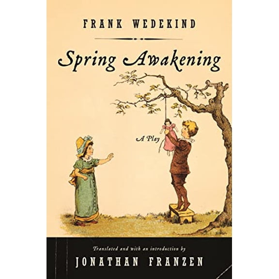 Pre-Owned Spring Awakening: A Play