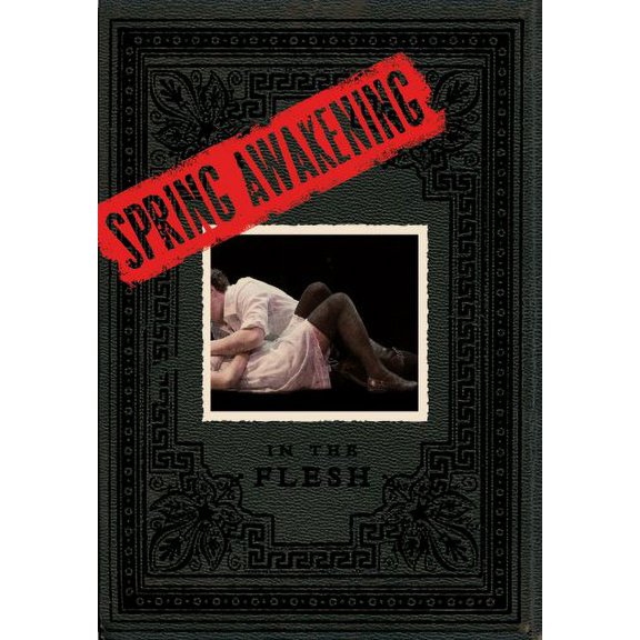 Pre-Owned Spring Awakening: In the Flesh (Hardcover) 1416587829 9781416587828