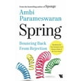 thumbnail image 1 of Spring: Bouncing Back from Rejection, (Paperback), 1 of 1