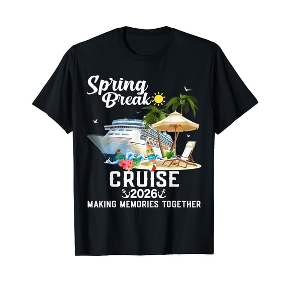 Spring Break Cruise 2026 Making Memories Together T-Shirt
