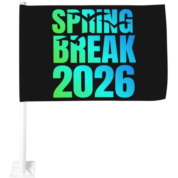 Spring Break Squad 2026 Summer Car Flags 12x18 Inch Double Sided Flag