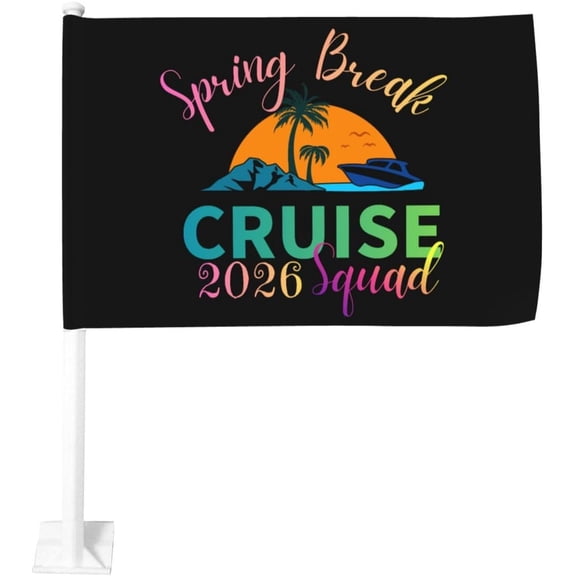 Spring Break Squad 2026 Summer Car Flags 12x18 Inch Double Sided Flag