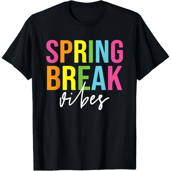 Spring Break Vibes Funny Spring Break Teacher T-Shirt