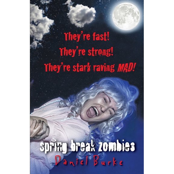 Spring Break Zombies (Paperback)