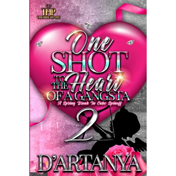 Spring Break in Cabo with a Gangsta: One Shot to the Heart of a Gangsta 2 (Series #3) (Paperback)
