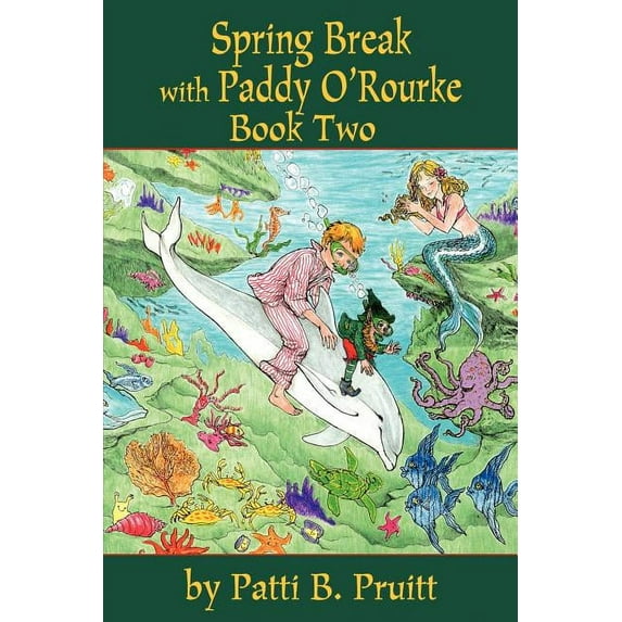 Spring Break with Paddy O'Rourke: Book Two, (Paperback)