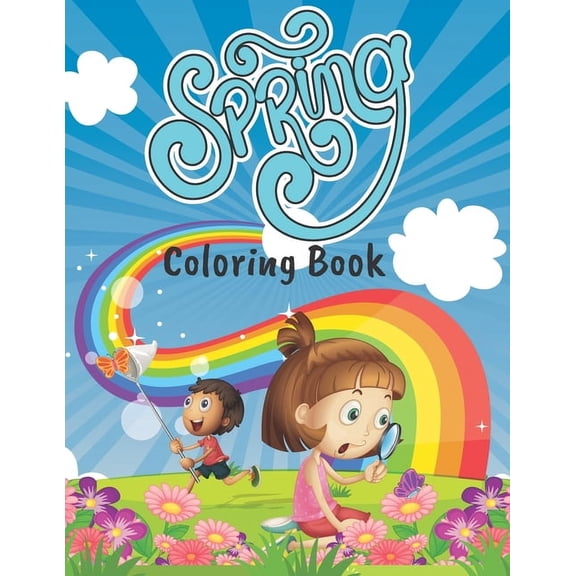 Spring Coloring Book: Kids and Adults Coloring Book Spring Scenery Design - Printable Adult Coloring Book of Spring Season Activities Design, Spring Scenes Design Spring Coloring Book (Paperback)