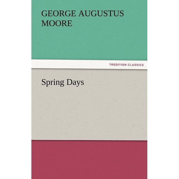 Spring Days (Paperback)