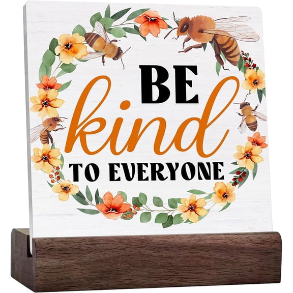 Spring Decor Be Kind To Everyone Wooden Sign, Farmhouse Spring Desk Decorations Ceramic Desk Block Sign Rustic Home Decor