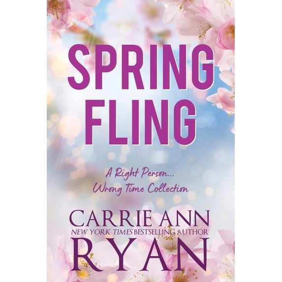 Spring Fling: A Right Person, Wrong Time Collection, (Paperback ...