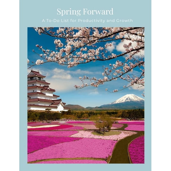 Spring Forward: A To-Do List for Productivity and Growth, (Paperback)