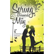 Spring Forward in May, Paperback