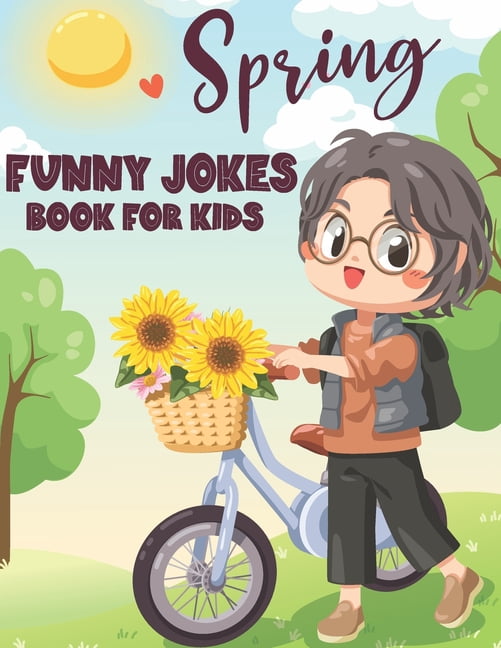 Spring Comic Jokes Spring Funny Jokes Book For Kids: 30 Funny Spring Jokes with coloring ...