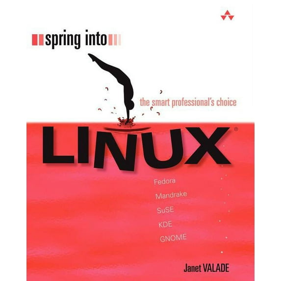 Spring Into Linux, (Paperback)