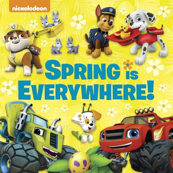 Spring Is Everywhere! (Nickelodeon) (Hardcover)