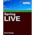 thumbnail image 1 of Pre-Owned Spring Live (Paperback) 0974884375 9780974884370, 1 of 1