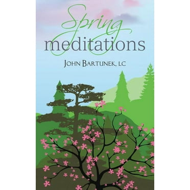 Spring Meditations, (Paperback)