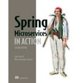 thumbnail image 1 of Pre-Owned Spring Microservices in Action, Second Edition, 9781617296956, 1617296953, Paperback, 2nd ed. edition, 1 of 1