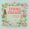 thumbnail image 1 of Pre-Owned Spring Parade: A Picture Book (Hardcover) 1951836596 9781951836597, 1 of 1