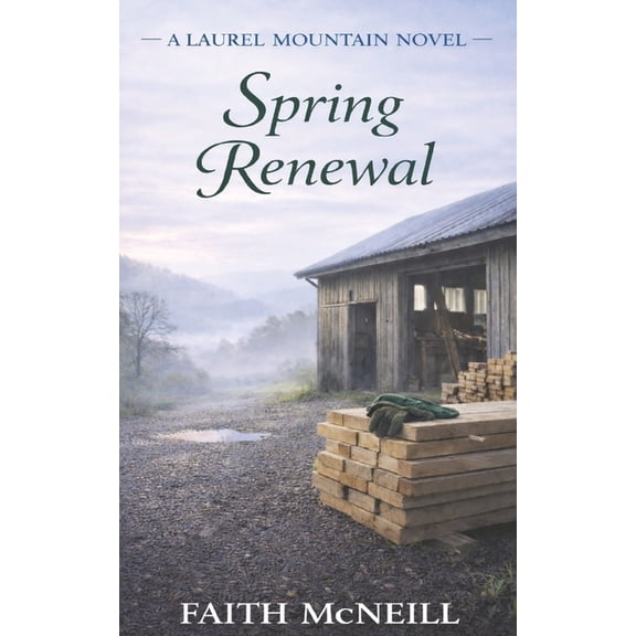 The Laurel Mountain Spring Renewal, Book 3, (Paperback)