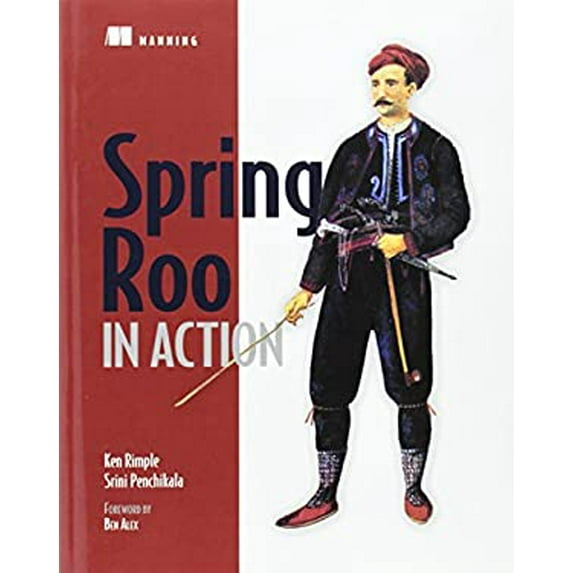 Pre-Owned Spring Roo in Action (Paperback) 193518296X 9781935182962