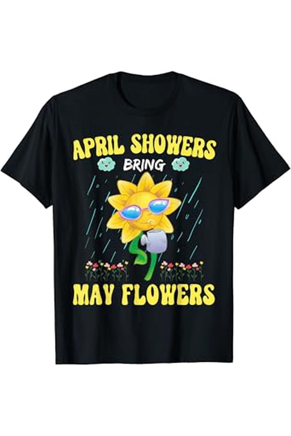 Spring Showers Bring May Flowers Cute April Summer Rains T-Shirt