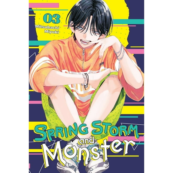 Spring Storm and Monster Spring Storm and Monster, Vol. 3, Book 3, (Paperback)