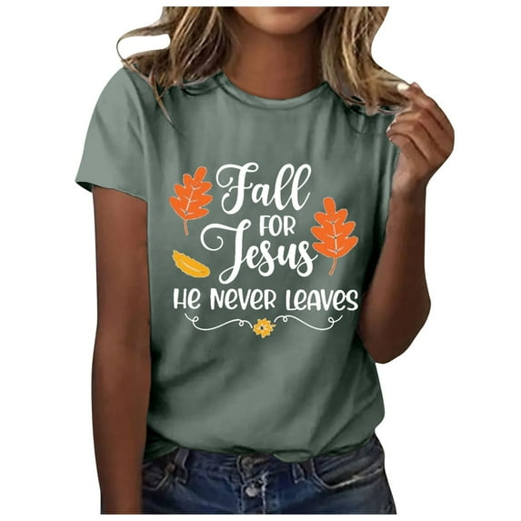 Spring Tops for Women Fall for Jesu He Never Leaves Autumn Vibe Printed T Shirt Oversized Tshirts for Women Green M