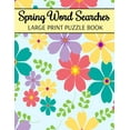 thumbnail image 1 of Spring Word Searches Large Print Puzzle Book: Easter Word Search, Spring Word Search For Adults, (Paperback), 1 of 1