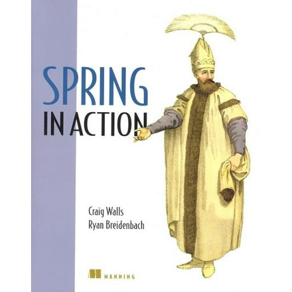 Pre-Owned Spring in Action (Paperback) 9781932394351
