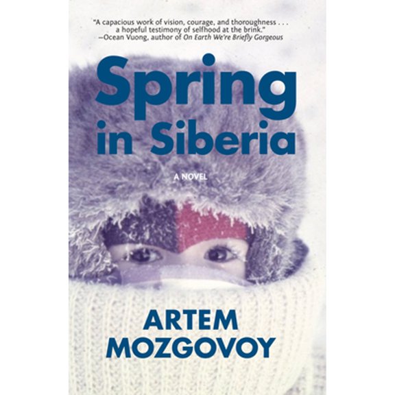 Pre-Owned Spring in Siberia (Paperback) 1636280706 9781636280707