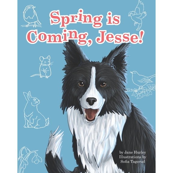 Spring is Coming, Jesse!, (Paperback)