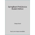 thumbnail image 1 of Pre-Owned SpringBoard PreCalculus Student Edition (Paperback) 1457301261, 1 of 1