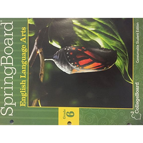 Pre-Owned Springboard English Language Arts Grade 6 Consumable Student Edition College Board 2014 (Paperback) 1457302187 9781457302183