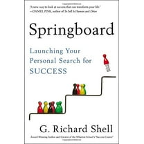 Pre-Owned Springboard: Launching Your Personal Search for Success (Hardcover) 1591845475 9781591845478