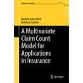 thumbnail image 1 of Springer Actuarial A Multivariate Claim Count Model for Applications in Insurance, (Hardcover), 1 of 1