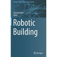 thumbnail image 1 of Springer Adaptive Environments Robotic Building, (Hardcover), 1 of 1