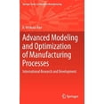 thumbnail image 1 of Springer Advanced Manufacturing Advanced Modeling and Optimization of Manufacturing Processes: International Research and Development, (Hardcover), 1 of 1