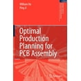 thumbnail image 1 of Springer Advanced Manufacturing Optimal Production Planning for PCB Assembly, (Paperback), 1 of 1