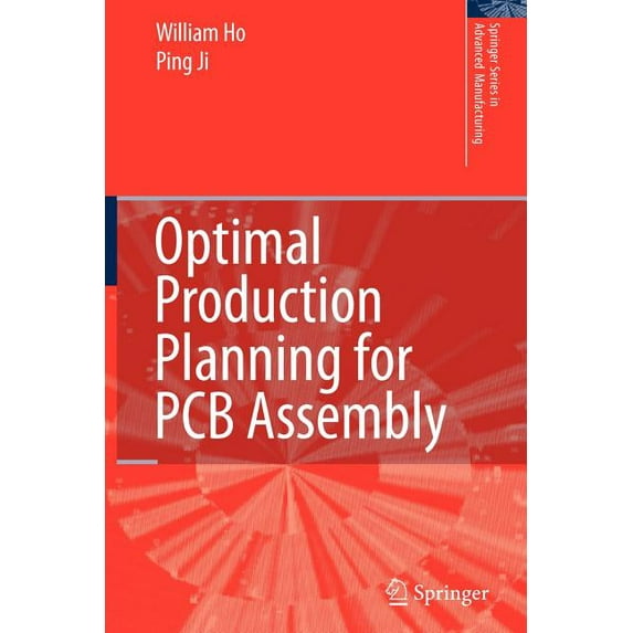 Springer Advanced Manufacturing Optimal Production Planning for PCB Assembly, (Paperback)