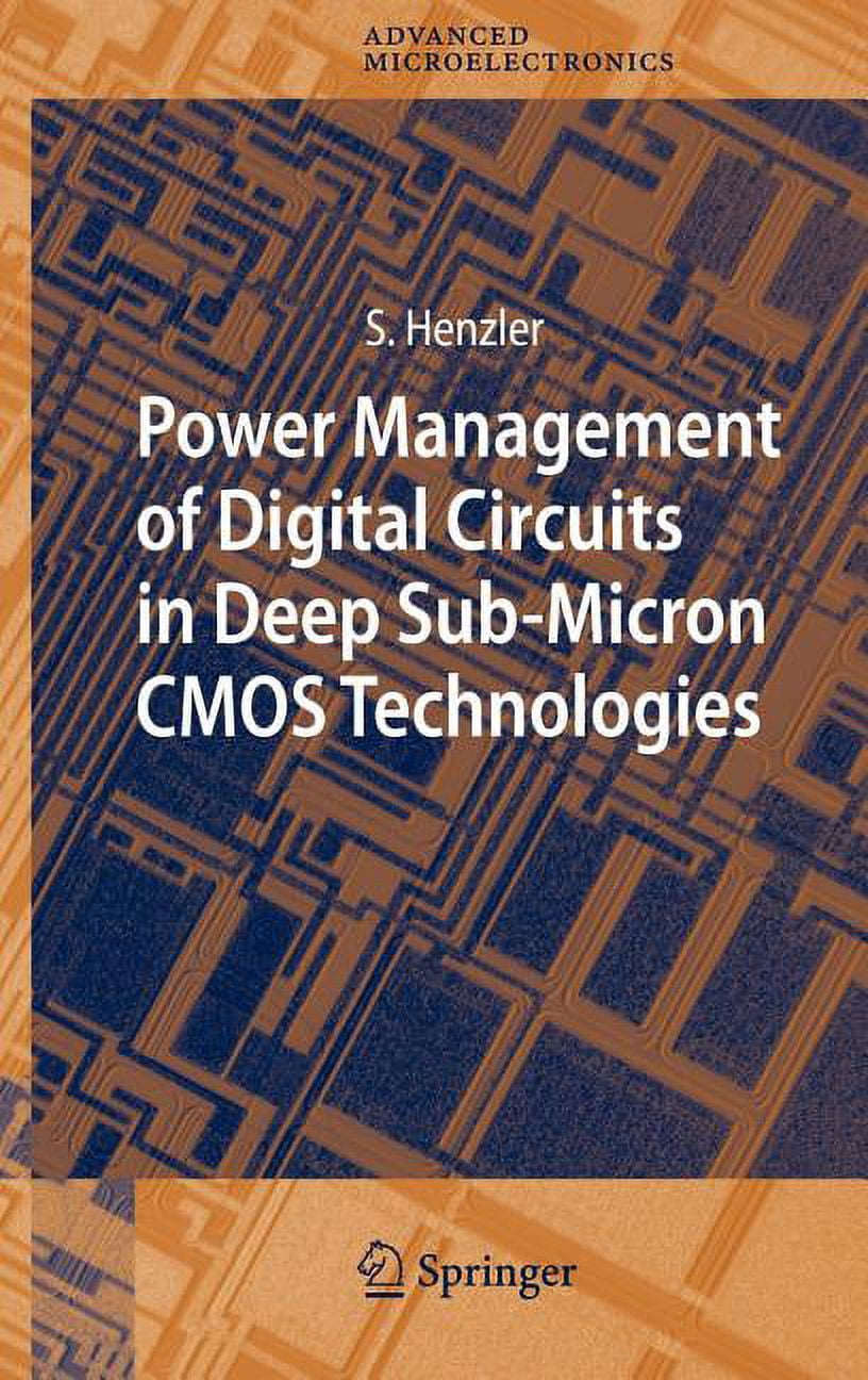 Springer Advanced Microelectronics Power Management of Digital Circuits ...