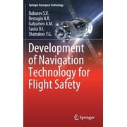 Springer Aerospace Technology Development of Navigation Technology for Flight Safety, Hardcover