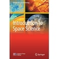thumbnail image 1 of Springer Aerospace Technology Introduction to Space Science, (Paperback), 1 of 1