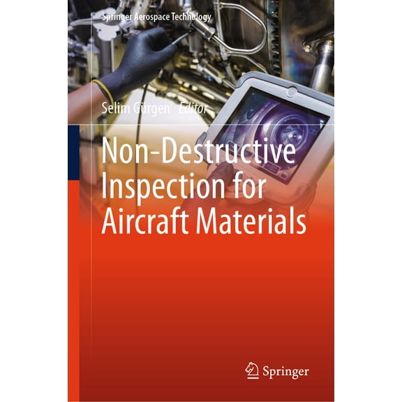 Springer Aerospace Technology Non-Destructive Inspection for Aircraft Materials, (Hardcover)